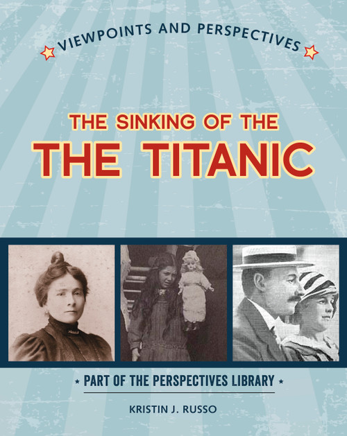 Viewpoints on the Sinking of the Titanic by Kristin J. Russo, 9781534129689
