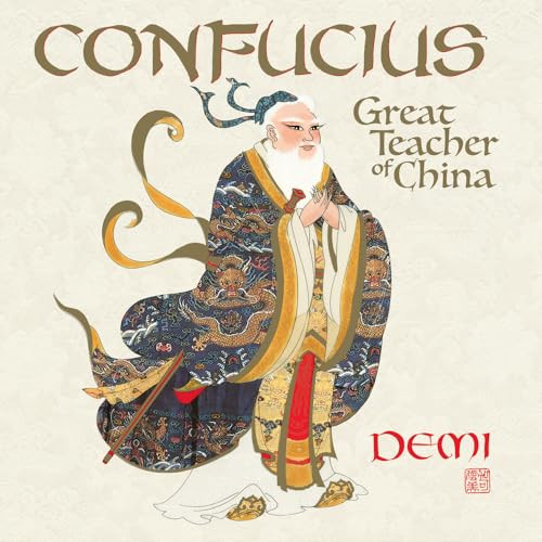 Confucius: Great Teacher of China by Demi, Demi, 9781620141939