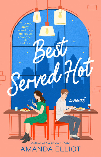 Best Served Hot by Amanda Elliot, 9780593335734