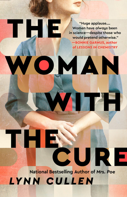 The Woman with the Cure by Lynn Cullen, 9780593438060