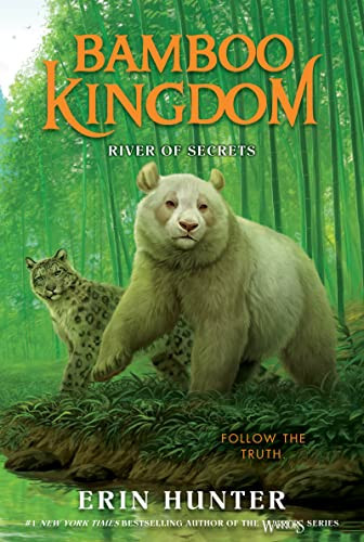 Bamboo Kingdom #2: River of Secrets - 9780063021990 by Erin Hunter