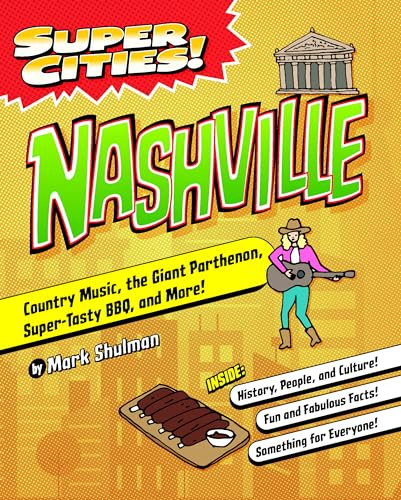 Super Cities! Nashville by Mark Shulman, 9781467198899