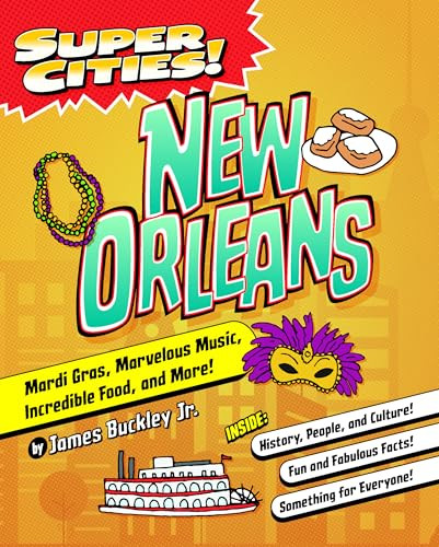 Super Cities! New Orleans by Jr. James Buckley, 9781467198905