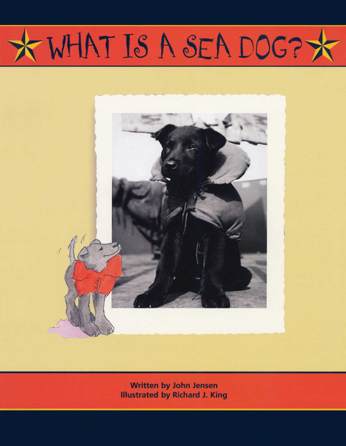 What Is a Sea Dog? by John Jensen, Richard J. King, 9781493073269