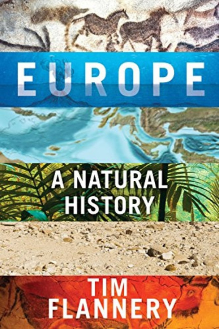 Europe (A Natural History) - 9780802148704 by Tim Flannery