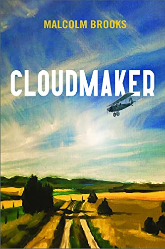 Cloudmaker - 9780802159465 by Malcolm Brooks, 9780802159465
