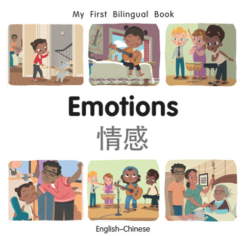 My First Bilingual Book-Emotions (English-Chinese) by Manuela Gutierrez Montoya, Patricia Billings, 9781785089503
