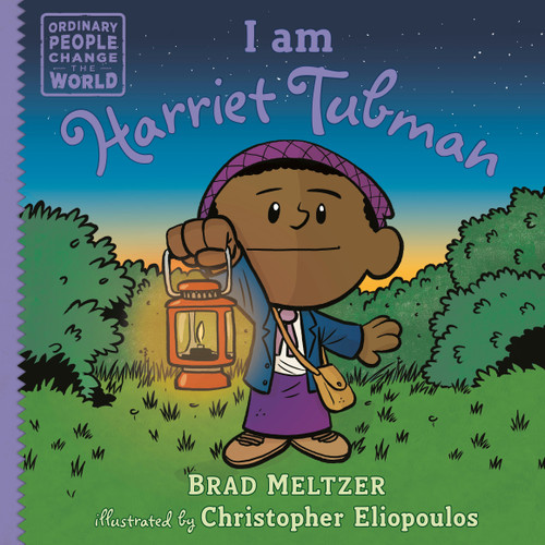 I am Harriet Tubman - 9780593619179 by Brad Meltzer, Christopher Eliopoulos, 9780593619179