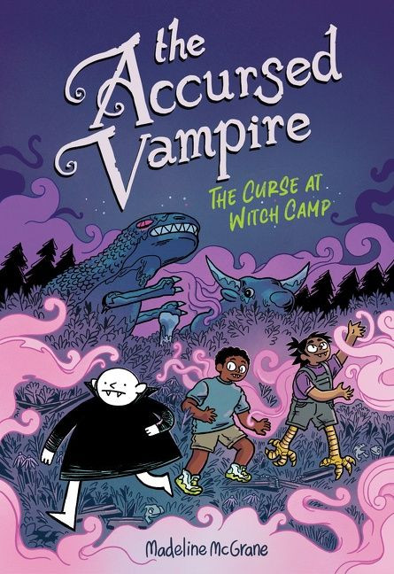 The Accursed Vampire #2: The Curse at Witch Camp by Madeline McGrane, Madeline McGrane, 9780062954374