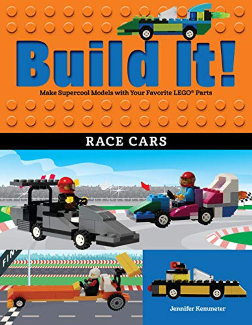 Build It! Race Cars (Make Supercool Models with Your Favorite LEGO® Parts) - 9781513261713 by Jennifer Kemmeter, 9781513261713