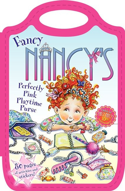 Fancy Nancy's Perfectly Pink Playtime Purse by Jane O'Connor, Robin Preiss Glasser, 9780062269621