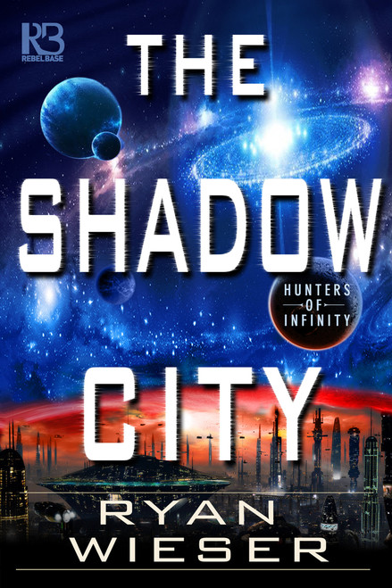The Shadow City by Ryan Wieser, 9781635730302