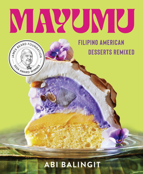 Mayumu (Filipino American Desserts Remixed) by Abi Balingit, 9780063244061