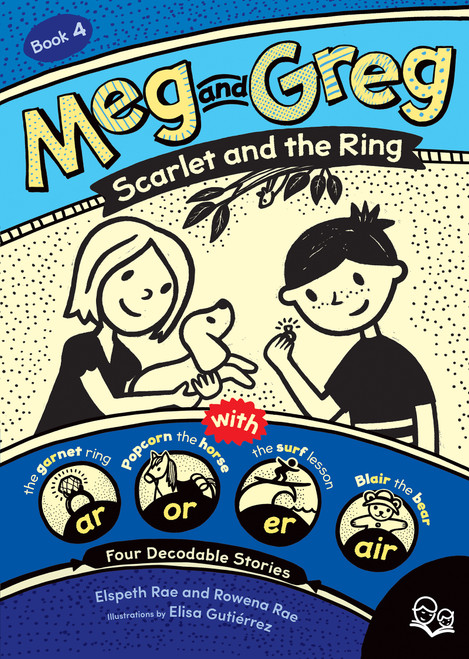 Meg and Greg: Scarlet and the Ring by Elspeth Rae, Rowena Rae, Elisa Gutiérrez, 9781459824997