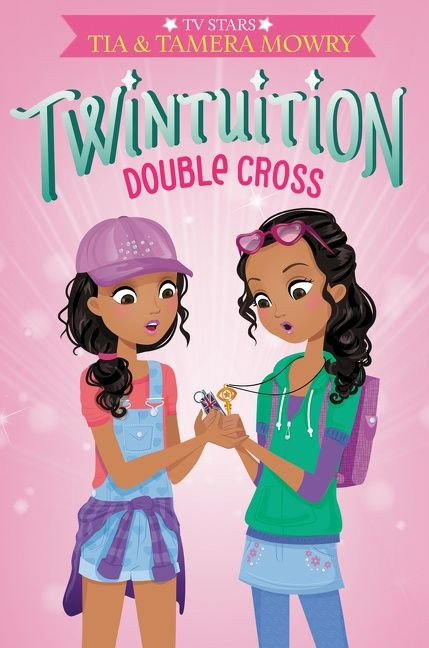 Twintuition: Double Cross - 9780062372963 by Tia Mowry, Tamera Mowry, 9780062372963