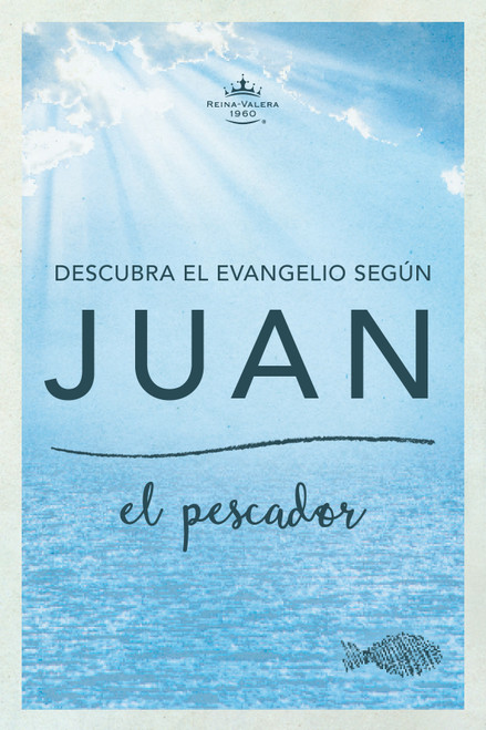 Descubra el Evangelio según Juan (el pescador) (Spanish Edition) (Miniature Edition) by B&H Español Editorial Staff, Luis Ángel Díaz-Pabón, 9781462779345