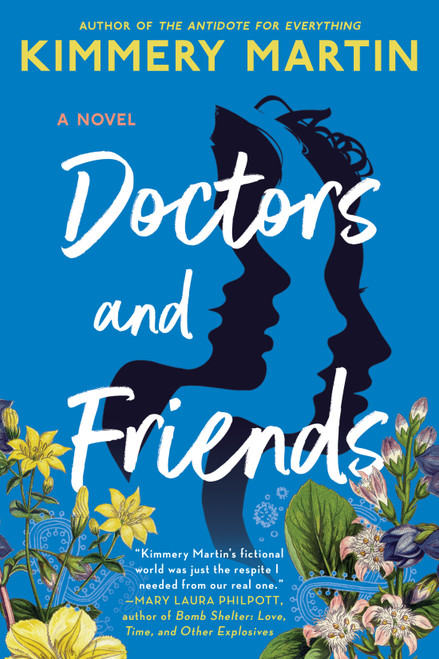 Doctors and Friends - 9781984802873 by Kimmery Martin, 9781984802873