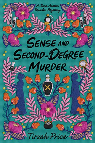 Sense and Second-Degree Murder - 9780062889843 by Tirzah Price