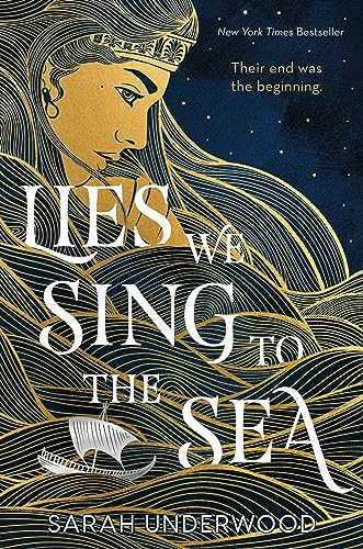Lies We Sing to the Sea by Sarah Underwood, 9780063234475