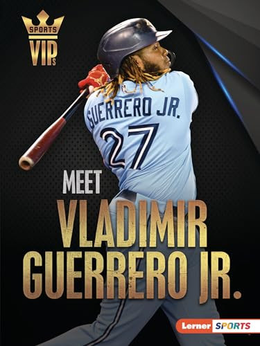 Meet Vladimir Guerrero Jr. (Toronto Blue Jays Superstar) - 9781728463384 by David Stabler, 9781728463384