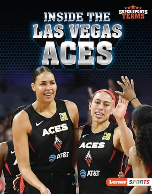 Inside the Las Vegas Aces by Anne E. Hill, 9781728476094