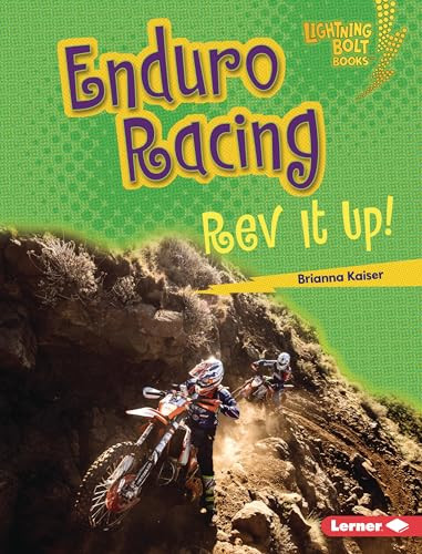 Enduro Racing (Rev It Up!) by Brianna Kaiser, 9781728476292