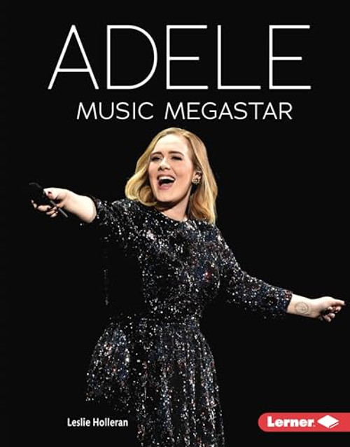 Adele (Music Megastar) by Leslie Holleran, 9781728476582