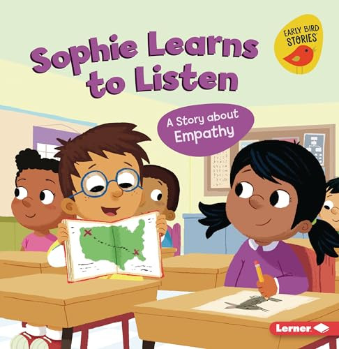 Sophie Learns to Listen (A Story about Empathy) - 9781728478401 by Kristin Johnson, Mike Byrne, 9781728478401