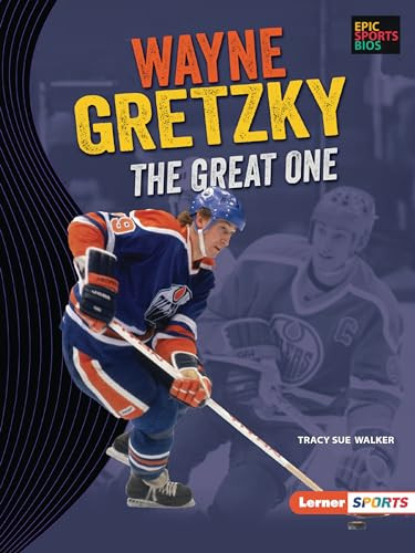Wayne Gretzky (The Great One) - 9781728478586 by Tracy Sue Walker, 9781728478586