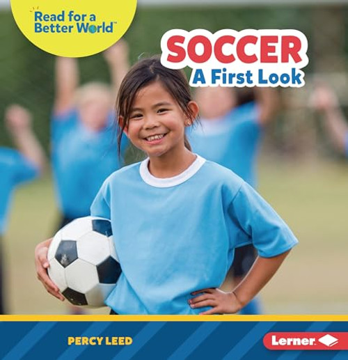 Soccer (A First Look) - 9781728479071 by Percy Leed, 9781728479071