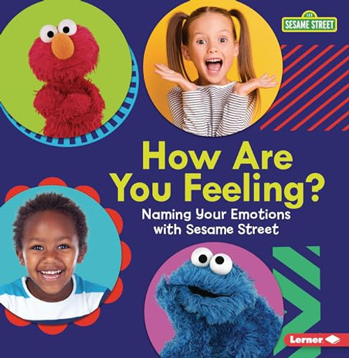 How Are You Feeling? (Naming Your Emotions with Sesame Street ®) - 9781728486123 by Marie-Therese Miller, 9781728486123