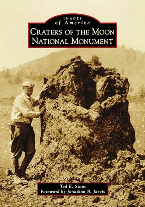 Craters of the Moon National Monument by Ted Stout, 9781467108294