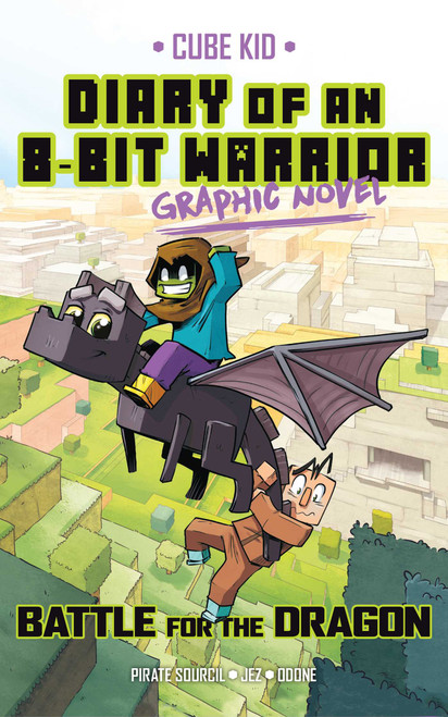 Diary of an 8-Bit Warrior Graphic Novel (Battle for the Dragon) - 9781524879396 by Pirate Sourcil, Jez, Odone, 9781524879396