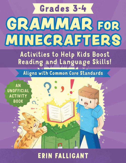 Grammar for Minecrafters: Grades 3-4 by Erin Falligant, 9781510774667
