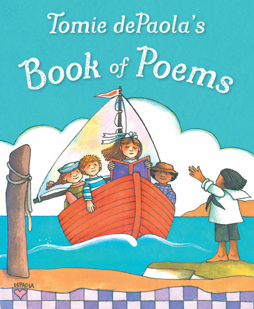 Tomie dePaola's Book of Poems by Tomie dePaola, Tomie dePaola, 9781534494879