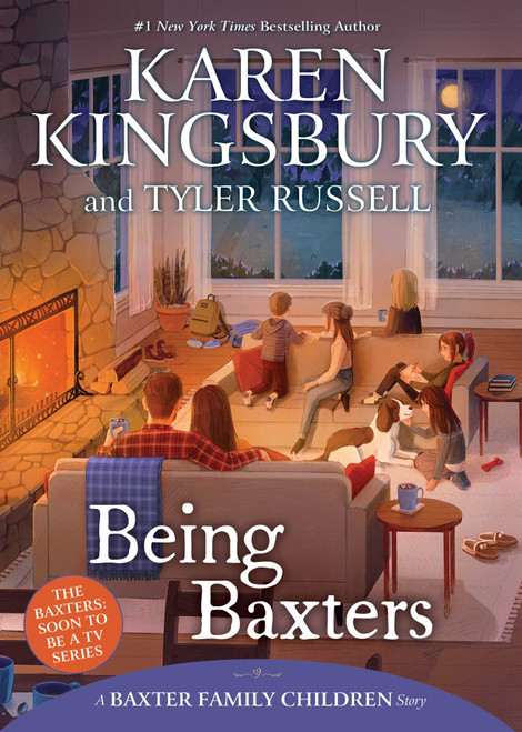 Being Baxters by Karen Kingsbury, Tyler Russell, 9781665908054