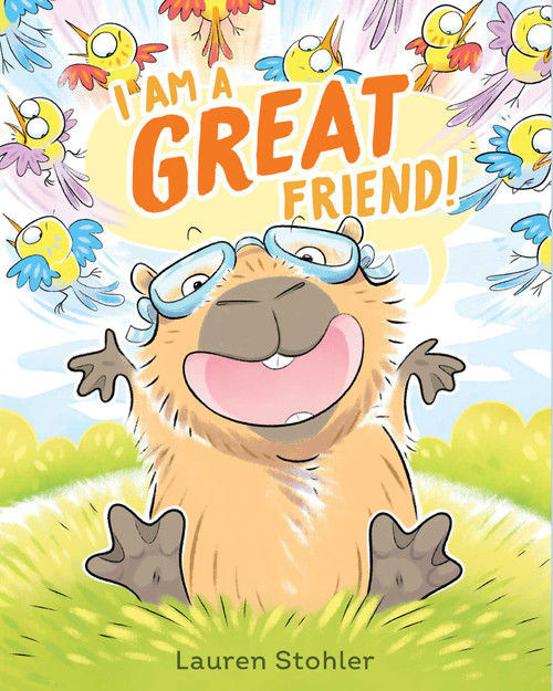 I Am a GREAT Friend! by Lauren Stohler, Lauren Stohler, 9781665918336