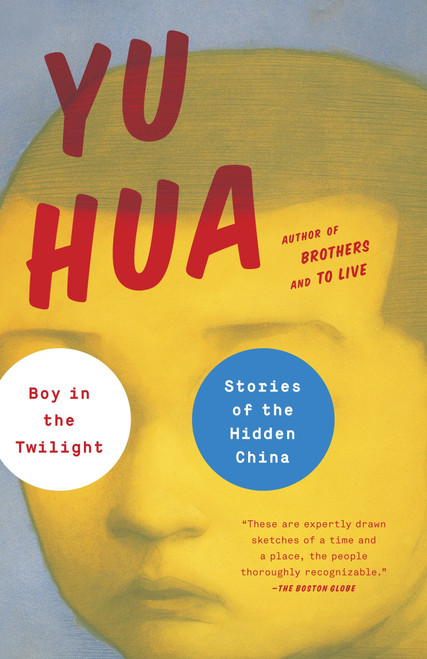 Boy in the Twilight (Stories of the Hidden China) by Yu Hua, Allan H. Barr, 9780804171021