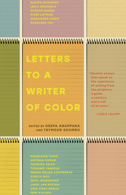 Letters to a Writer of Color by Deepa Anappara, Taymour Soomro, Madeleine Thien, Tiphanie Yanique, Xiaolu Guo, 9780593449417