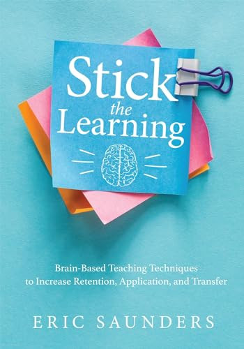 Stick the Learning by Eric Saunders, 9781954631359
