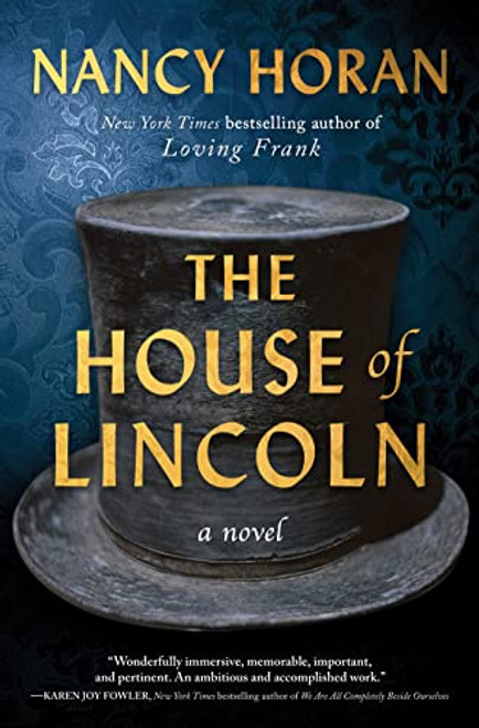 The House of Lincoln (A Novel) by Nancy Horan, 9781728260549
