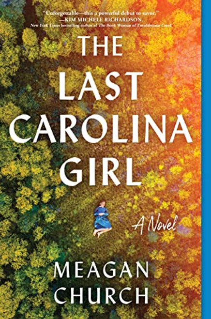 The Last Carolina Girl (A Novel) - 9781728278049 by Meagan Church, 9781728278049