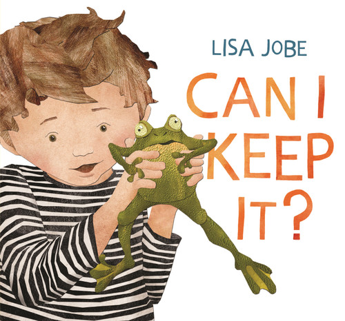Can I Keep It? by Lisa Jobe, Lisa Jobe, 9781624146961