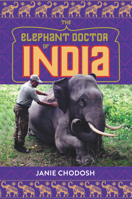 The Elephant Doctor of India - 9781641608992 by Janie Chodosh, 9781641608992