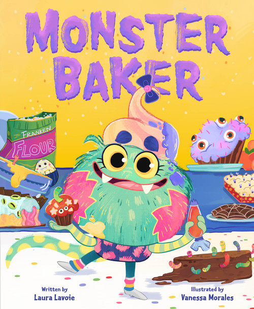 Monster Baker by Laura Lavoie, Vanessa Morales, 9781250828323