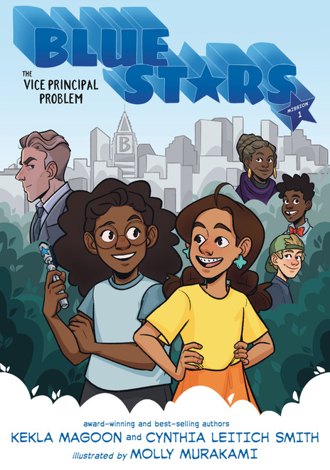 Blue Stars: Mission One: The Vice Principal Problem: A Graphic Novel - 9781536228663 by Kekla Magoon, Cynthia Leitich Smith, Molly Murakami, 9781536228663