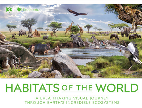 Habitats of the World by DK, 9780744069723