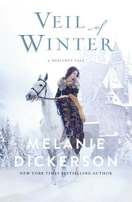 Veil of Winter (A Sleeping Beauty Inspired YA Medieval Sweet Romance) by Melanie Dickerson, 9780785250876