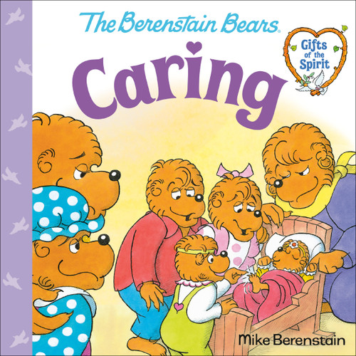 Caring (Berenstain Bears Gifts of the Spirit) - 9780593302415 by Mike Berenstain, 9780593302415