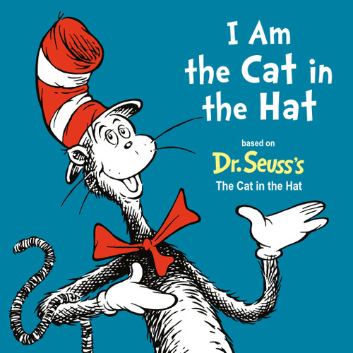 I Am the Cat in the Hat by Alastair Heim, 9780593426876